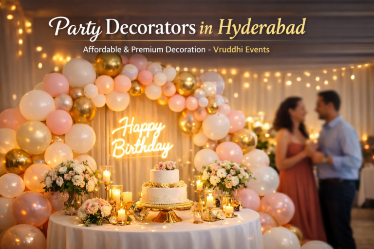 party decorators in hyderabad by vruddhi events