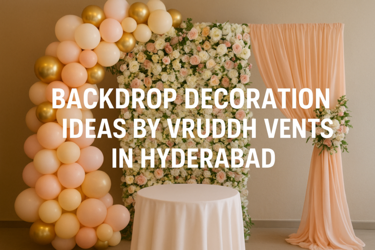 Elegant backdrop decoration setup with balloons, flowers, and warm lighting designed by Vruddhi Events in Hyderabad for modern event celebrations.