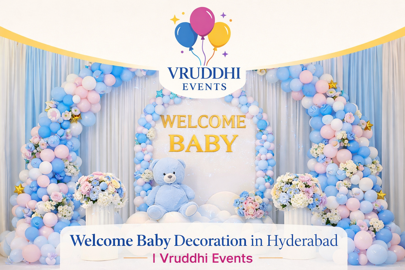 Welcome Baby Decoration in Hyderabad with pastel balloons and elegant home decor by Vruddhi Events