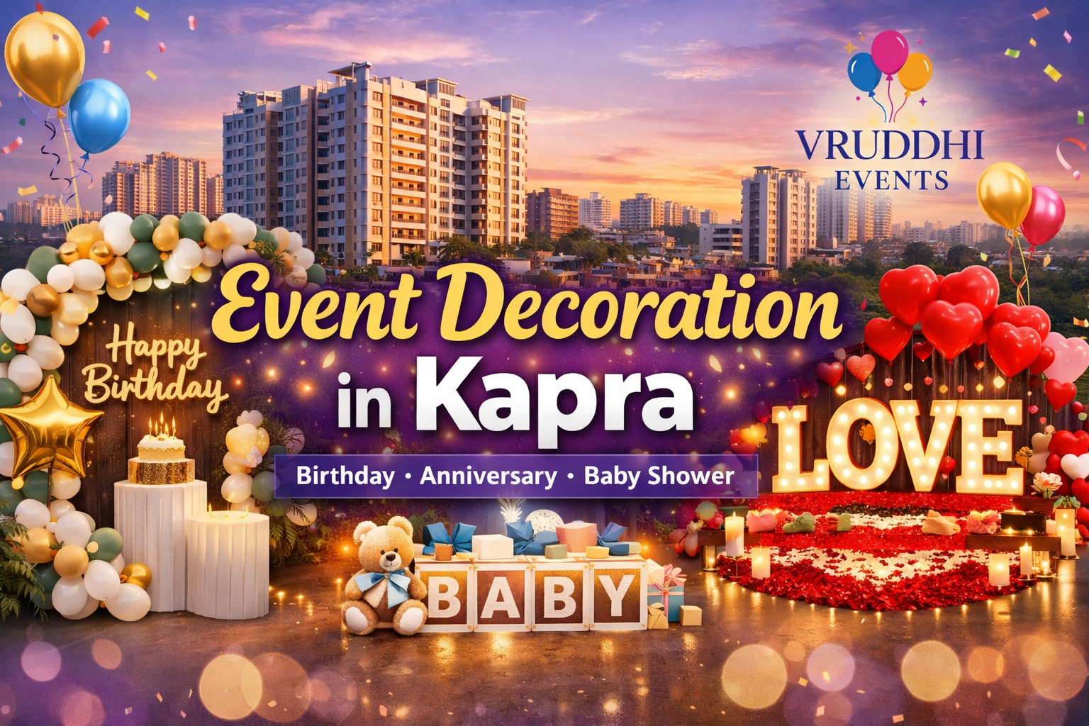 Event Decoration in Kapra Hyderabad by Vruddhi Events with balloon decoration setup