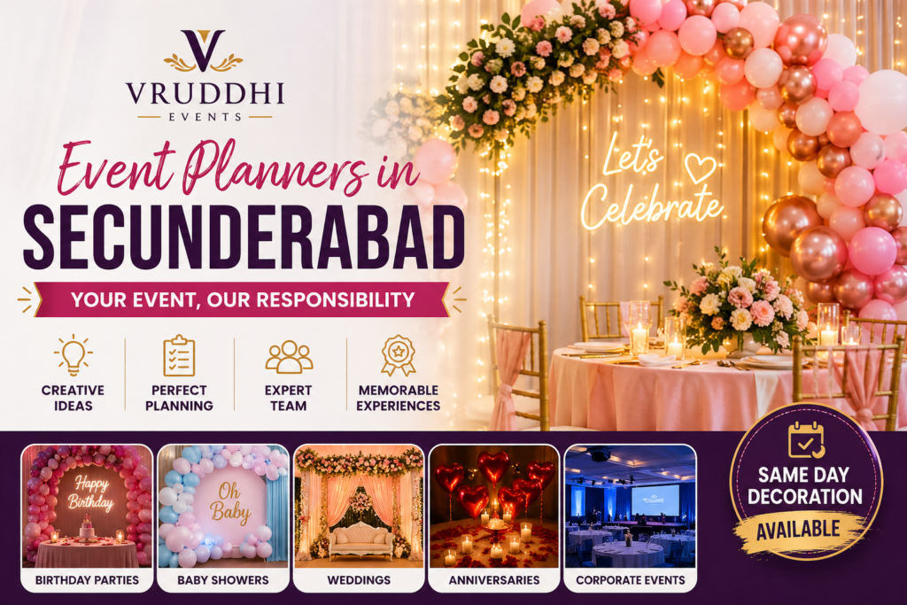 Event planners in Secunderabad by Vruddhi Events showcasing balloon decoration, wedding setup, birthday and baby shower event decorations with elegant lighting and theme design.