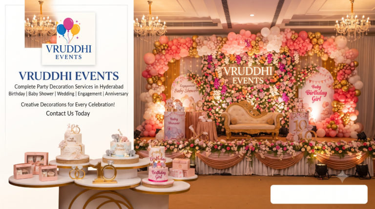 Complete Party Decoration Services in Hyderabad by Vruddhi Events